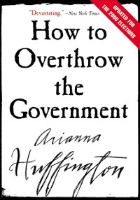 Cover How to Overthrow the Government