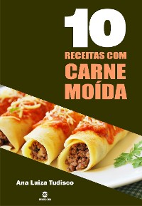 Cover 10 Receitas com carne moída