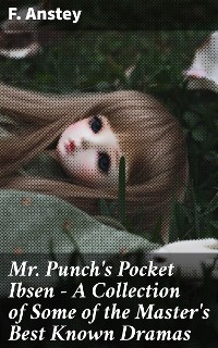 Cover Mr Punch's Pocket Ibsen - A Collection of Some of the Master's Best Known Dramas