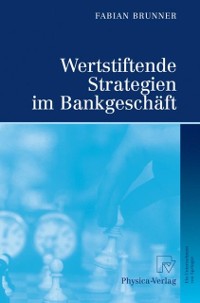 Cover Wertstiftende Strategien im Bankgeschäft