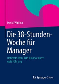 Cover Die 38-Stunden-Woche für Manager