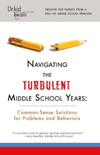 Cover Navigating the Turbulent Middle School Years