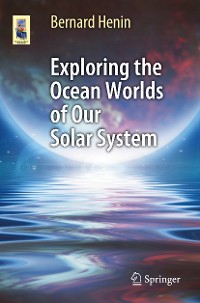 Cover Exploring the Ocean Worlds of Our Solar System