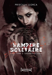 Cover Vampire Solitaire - tome 2