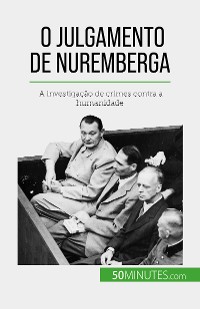 Cover O Julgamento de Nuremberga