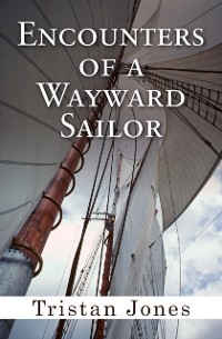 Cover Encounters of a Wayward Sailor