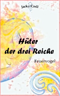 Cover Hüter der drei Reiche