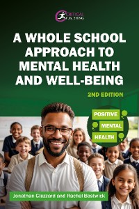 Cover A Whole School Approach to Mental Health and Well-being