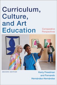 Cover Curriculum, Culture, and Art Education, Second Edition