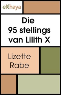 Cover Die 95 stellings van Lilith X