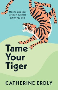 Cover Tame Your Tiger