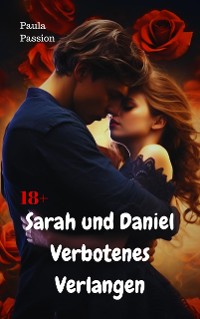 Cover Sarah und Daniel – verbotenes Verlangen