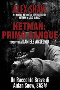 Cover Hetman: Primo Sangue - Un Racconto Breve Di Aidan Snow, Sas.