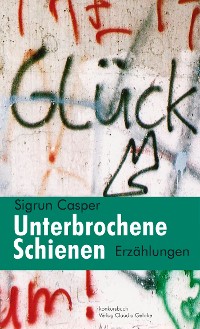 Cover Unterbrochene Schienen