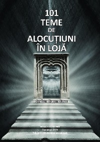 Cover 101 TEME DE ALOCUŢIUNI ÎN LOJĂ -  - Ediţia II revizuită şi actualizată