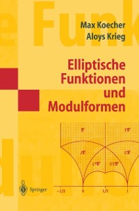 Cover Elliptische Funktionen und Modulformen