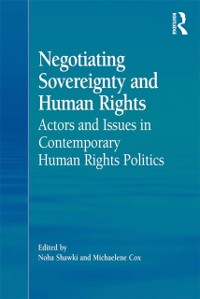 Cover Negotiating Sovereignty and Human Rights