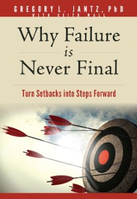 Cover Why Failure Is Never Final