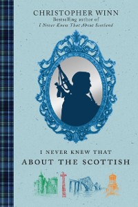 Cover I Never Knew That About the Scottish