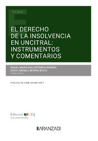 Cover El derecho de la insolvencia en UNCITRAL: instrumentos y comentarios