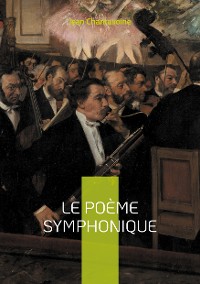 Cover Le Poème symphonique