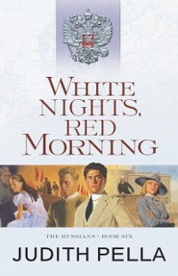 Cover White Nights, Red Morning (The Russians Book #6)