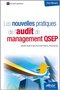 Cover Les nouvelles pratiques de l''audit de management QSEP