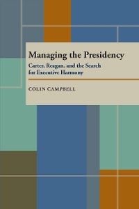 Cover Managing the Presidency