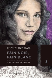 Cover Pain noir, pain blanc, tome 3