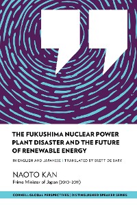 Cover The Fukushima Nuclear Power Plant Disaster and the Future of Renewable Energy