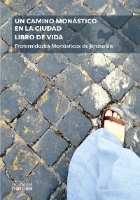 Cover Un camino monástico en la ciudad. Libro de vida