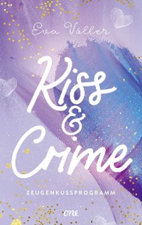 Cover Kiss & Crime - Zeugenkussprogramm