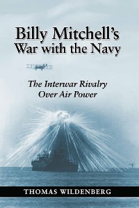 Cover Billy Mitchell's War with the Navy