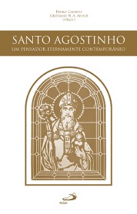 Cover Santo Agostinho, Um pensador Eternamente Contemporâneo
