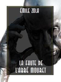 Cover La Faute de l'abbé Mouret