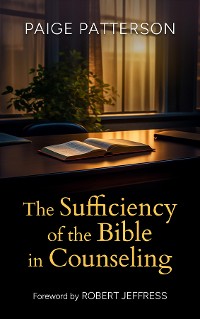 Cover The Sufficiency of the Bible in Counseling