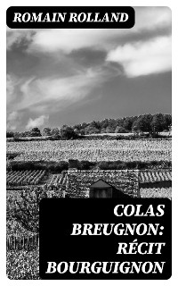 Cover Colas Breugnon: Récit bourguignon
