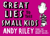 Cover Great Lies to Tell Small Kids