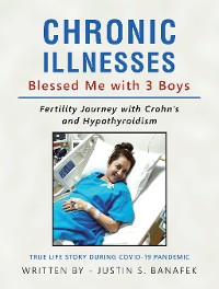 Cover Chronic Illnesses Blessed Me with 3 Boys