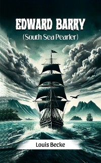 Cover Edward Barry (South Sea Pearler)