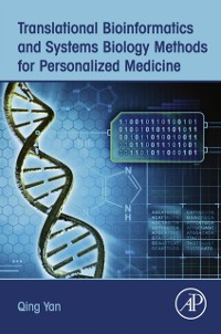 Cover Translational Bioinformatics and Systems Biology Methods for Personalized Medicine