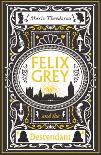 Cover Felix Grey and the Descendant