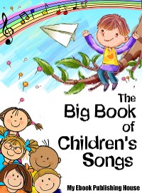 Cover The Big Book of Children's Songs