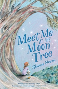 Cover Meet Me at the Moon Tree