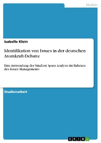 Cover Identifikation von Issues in der deutschen Atomkraft-Debatte