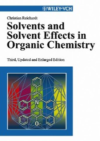 Cover Solvents and Solvent Effects in Organic Chemistry