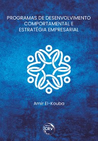 Cover PROGRAMAS DE DESENVOLVIMENTO COMPORTAMENTAL E ESTRATÉGIA EMPRESARIAL