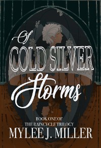 Cover Of Cold, Silver Storms