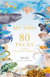 Cover La vuelta al mundo en 80 peces