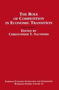 Cover Role of Competition in Economic Transition